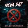 Neva Dat (feat. Varntae & Deadly R3al)