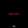 Real Talk (Explicit)