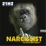 Narcissist (feat. Big Nasty)
