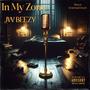 In My Zone (Explicit)