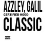 CERTIFIED HOOD CLASSIC (Explicit)