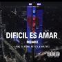 Dificil Es Amar (feat. Konk Reyes & Hazvel) [Remix] [Explicit]