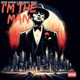 I'm the Man (Explicit)