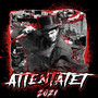 Attentatet 2021 (Explicit)