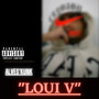 LOUI V (Explicit)