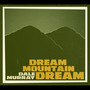 Dream Mountain Dream