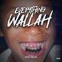 EVERYTHING WALLAH (Explicit)