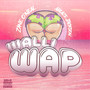 Walli Wap (Explicit)