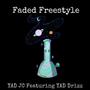 Faded freestyle (feat. YAD Drizz) [Explicit]