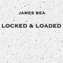 Locked & Loaded (Explicit)