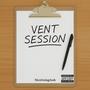 Vent Session (Explicit)