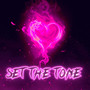 Set The Tone Deluxe (Explicit)