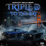 Triple D to da Bay (Explicit)