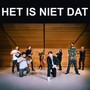 Het Is Niet Dat (feat. Big Dro, D.Chesron & Glodi)