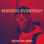 SHINING EVERYDAY