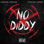 No Diddy (Explicit)