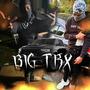 Big trx (feat. luhrick2x) [Explicit]