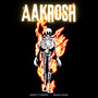 Aakrosh