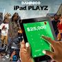 IPad Playz (Explicit)