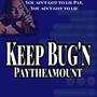 Keep Bug'n (Explicit)