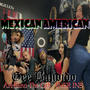 MEXICAN AMERICAN GANGSTER (feat. INER (INS) & Arellano The Great) [Explicit]