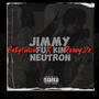 Jimmy fuxkin neutron (feat. Remy.2x) [Explicit]