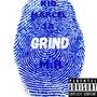 GRIND (feat. M.R) [Explicit]