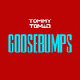 GOOSEBUMPS (Explicit)