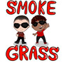 SMOKE GRASS (Explicit)