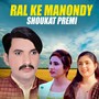 Ral Ke Manondy