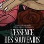 L'essence des souvenirs