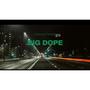 Big Dope (feat. Dutch) [Explicit]