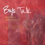 Boys Talk (Explicit)