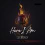 Here I Am (feat. Debryonna & Lashea) [Explicit]