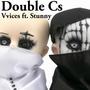 Double Cs (feat. Stunny) [Explicit]