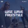 Wise Wave Freestyle (feat. LC & Spitz) [Explicit]