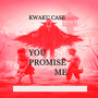 YOU PROMISE ME