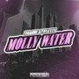 Molly Water (Explicit)