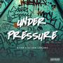 Under Pressure (feat. Haiden Leblanc) [Explicit]