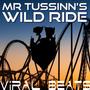 Mr. Tussinn's Wild Ride