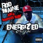 Energized Still Goin (Remastered) [Explicit]