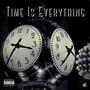 Time Is Everything (Explicit)