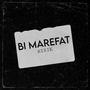 Bi Marefat