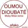 Akafo(Micky Milan Remix)
