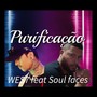 PURIFICAÇÃO (feat. Soul Faces)