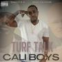 Cali boys (feat. Turf Talk) [Explicit]