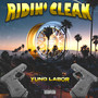 Ridin Clean (Explicit)