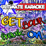 Ultimate Karaoke: Get Your Freak On