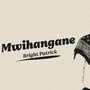 MWIHANGANE (feat. Asa, Jimmy Claude & Jimmy Muriho)