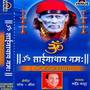 II Om Sainathay Namah II (Shree Sai Naamsmaran) (Single)